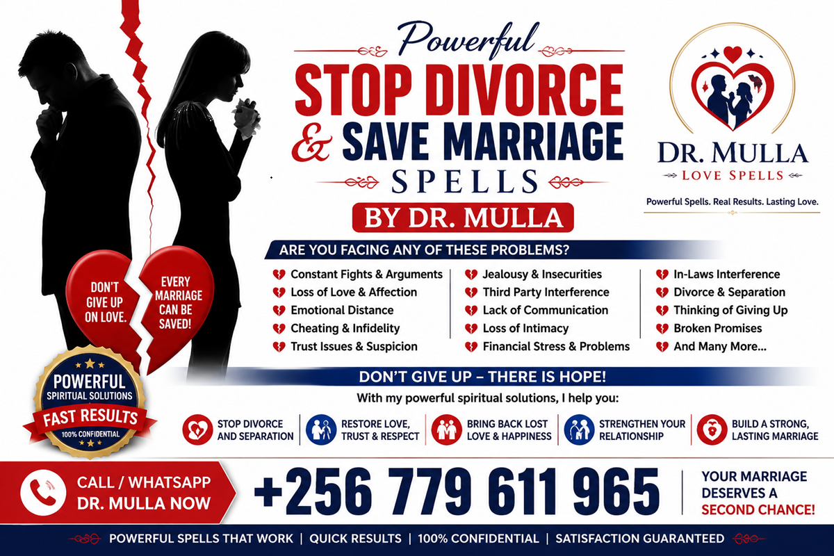 Stop Divorce Spells | Powerful Marriage Reconciliation & Love Restoration Spells to Save Your Marriage +256779611965