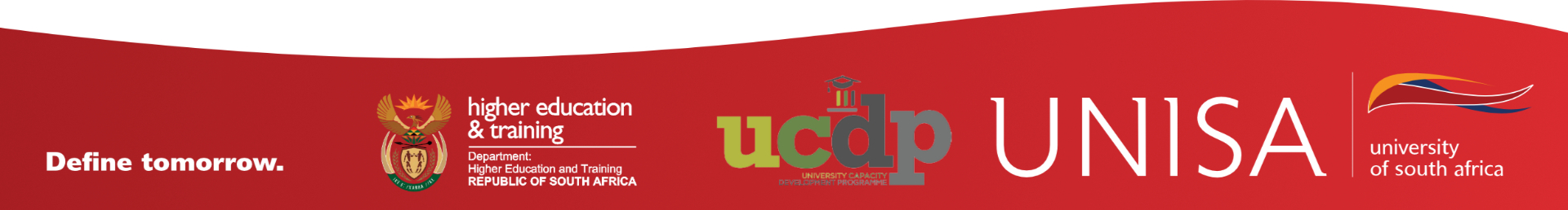 Define tomorrow. Department of Higher Education and Training | UCDP | UNISA, University of South Africa.
